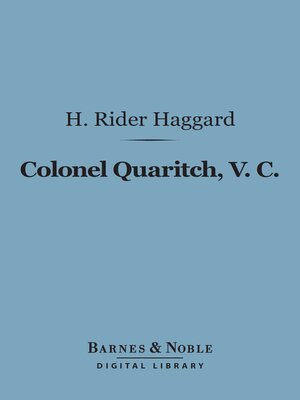 cover image of Colonel Quaritch, V. C. (Barnes & Noble Digital Library)